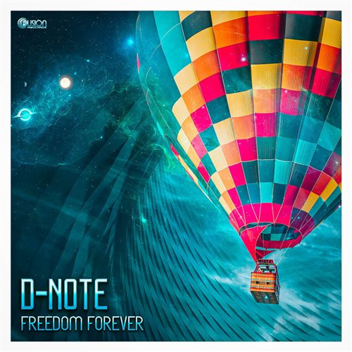 D-Note - Freedom Forever (Extended Mix) 
