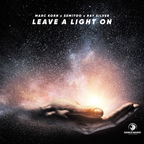 Marc Korn, Semitoo  Ray Silver - Leave a Light On (Extended Mix) 