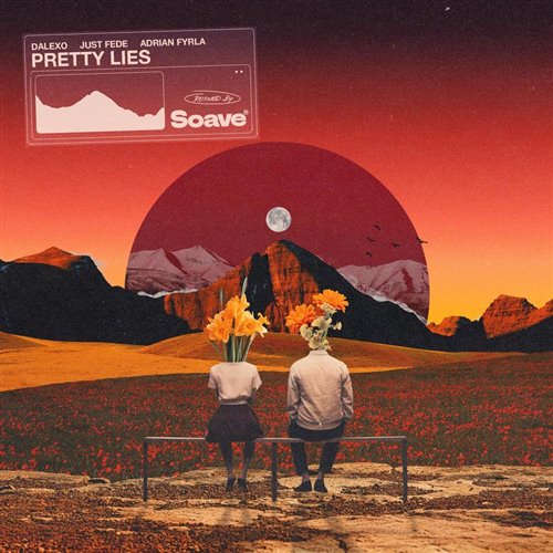 DALEXO, Just Fede  Adrian Fyrla - Pretty Lies (Original Mix) 