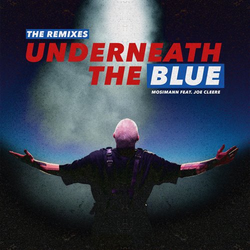 Mosimann  Joe Cleere - Underneath The Blue (Jewel Kid Remix) 