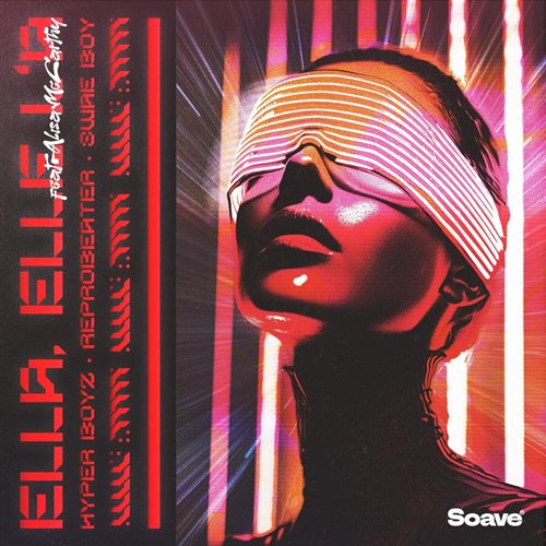 HYPER BOYZ, Reprobeater  Swae Boy - Ella, elle l'a (feat. Alisa McCarthy) [Extended Mix] 