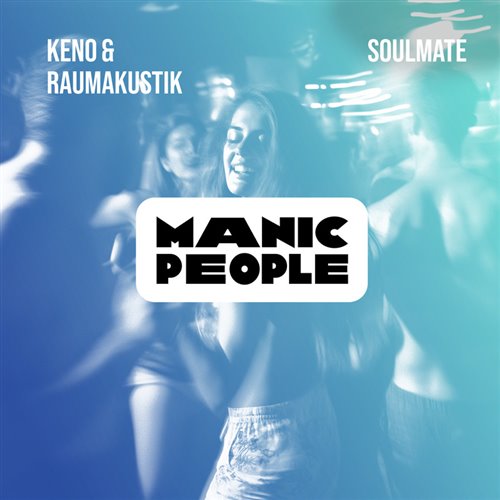KENO  Raumakustik - Soulmate (Extended Mix) 