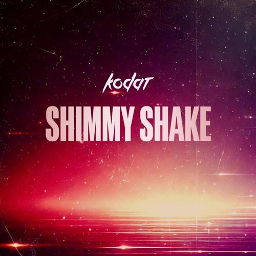 Kodat - Shimmy Shake (Original Mix) 