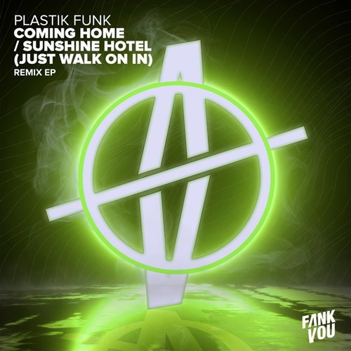 Plastik Funk - Sunshine Hotel (Just Walk On In) (21RoR Extended Remix) 