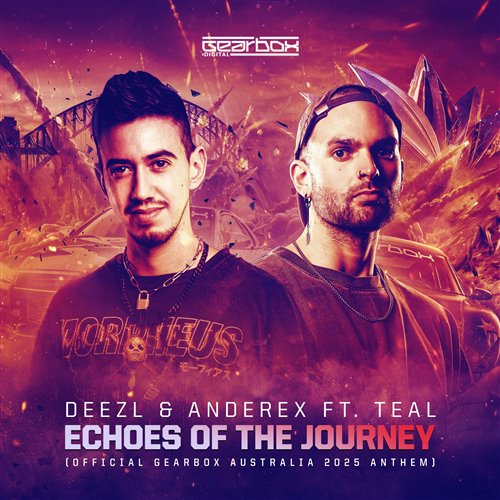 Deezl, Anderex  teal - Echoes Of The Journey (Official Gearbox Australia 2025 Anthem) (Extended Mix) 