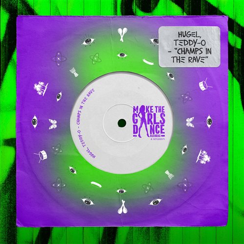 Hugel  TEDDY-O - Champs In The Rave (Extended Mix) 