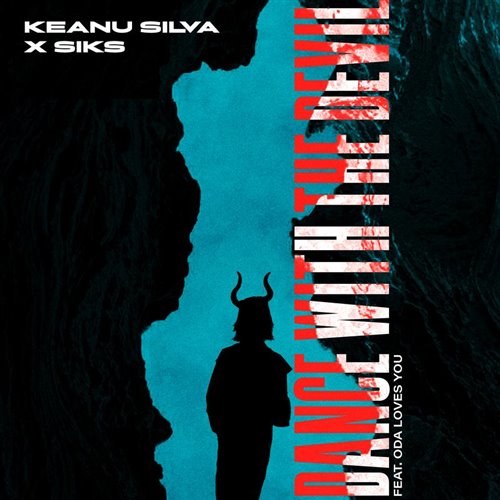 Keanu Silva, Siks, Oda Loves You - Dance With The Devil (Extended Mix) 