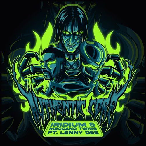 Iridium, Meccano Twins  Lenny Dee - Authentic Core (Original Mix) 