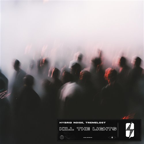 Hybrid Noise  Tremelost - Kill The Lights (Original Mix) 