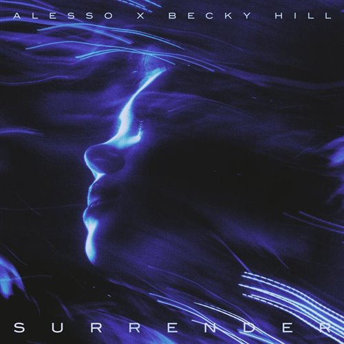 Alesso  Becky Hill - Surrender (Extended Mix) 