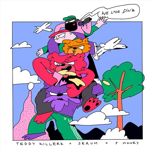 Teddy Killerz, Serum  P Money - We Love Drum  Bass (Original Mix) 