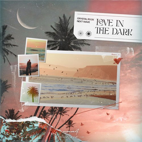 Crystal Rock  Next Wave - Love in the Dark (Original Mix) 