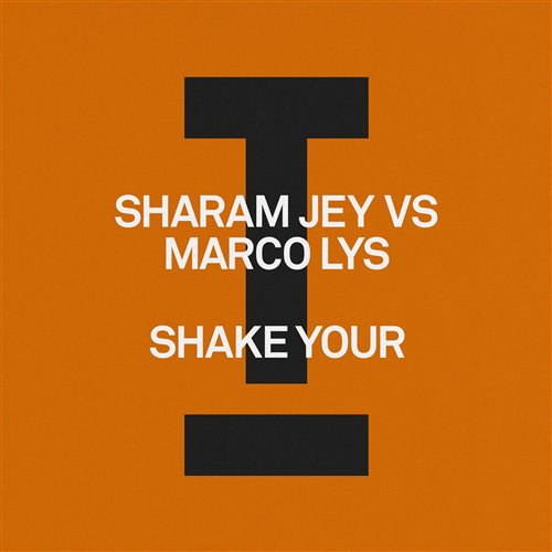 Sharam Jey vs Marco Lys - Shake Your (Extended Mix) 