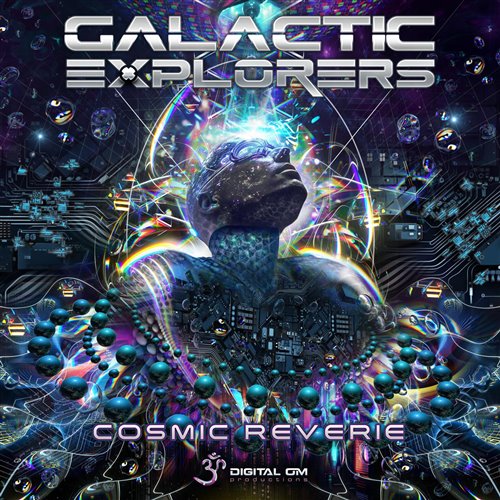 Galactic Explorers - Cosmic Reverie (Original Mix) 