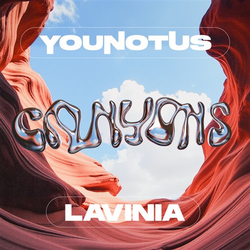 YouNotUs  LAVINIA - Canyons (Original Mix) 