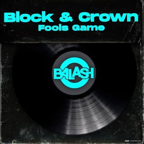 Block  Crown - Fools Game (Original Mix) 