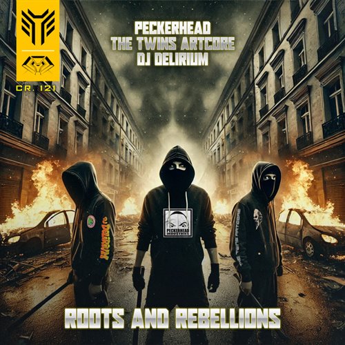 Peckerhead, The Twins Artcore  DJ Delirium - Roots And Rebellion (Original Mix) 