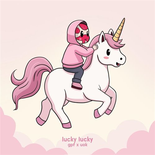 GPF  Unicorn On Ketamine - Lucky Lucky (Original Mix) 