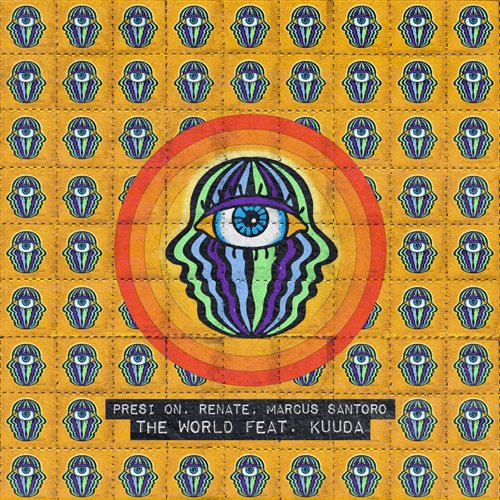 Presi On, Renate  Marcus Santoro - The World (feat. Kuuda) (Original Mix) 