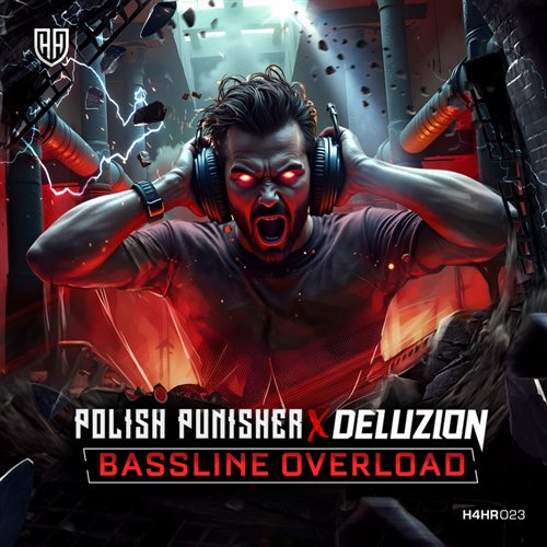 Polish Punisher, Regain  Deluzion - Bassline Overload (Original Mix) 