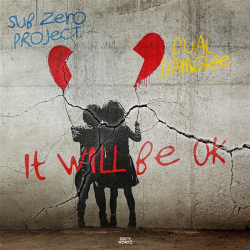 Sub Zero Project  Dual Damage - It Will Be OK (Extended Mix) 