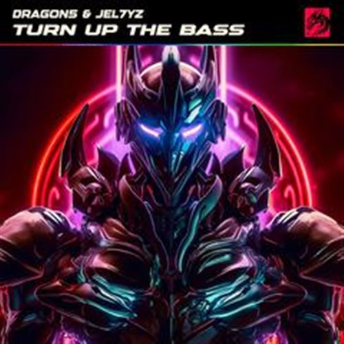 Dragon5, Jel7yz - Turn Up The Bass (Extended Mix) 