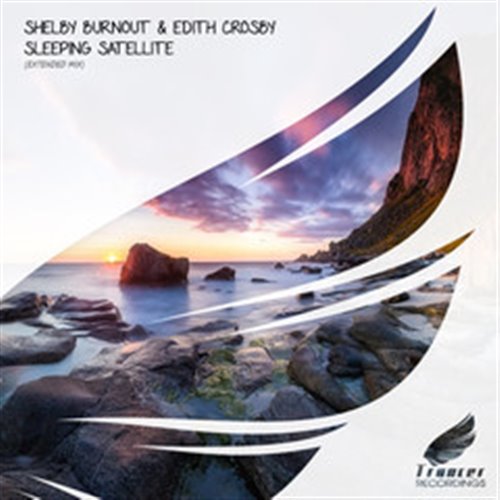 Shelby Burnout  Edith Crosby - Sleeping Satellite (Cover Your Tears) (Extended Mix) 