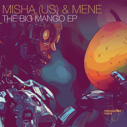 Mene, Misha (US) - The Big Mango (Extended Mix) 