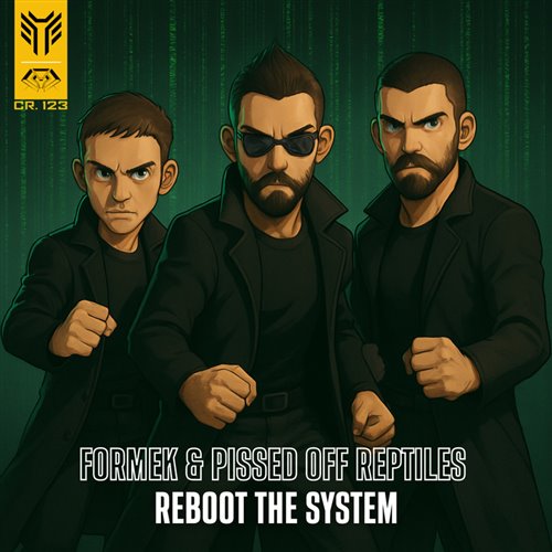 Formek  Pissed Off Reptiles - Reboot The System (Original Mix) 