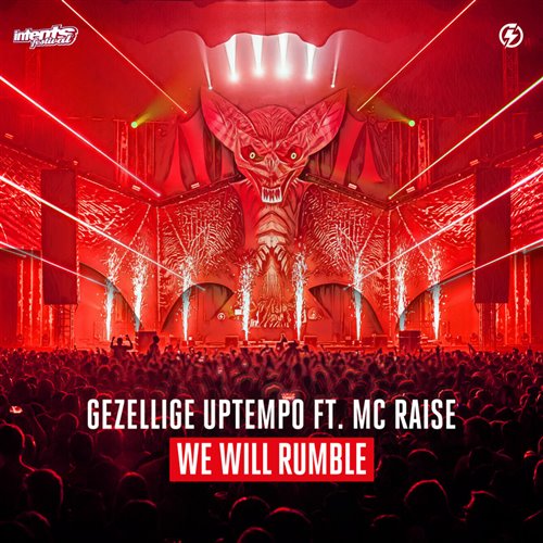 Gezellige Uptempo  MC Raise - We Will Rumble (Original Mix) 