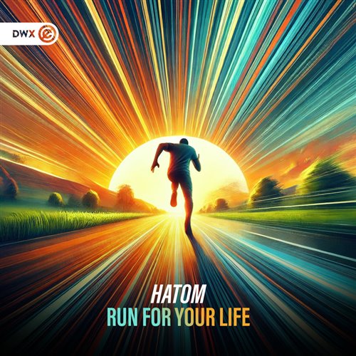 Hatom  Dirty Workz - Run For Your Life (Original Mix) 