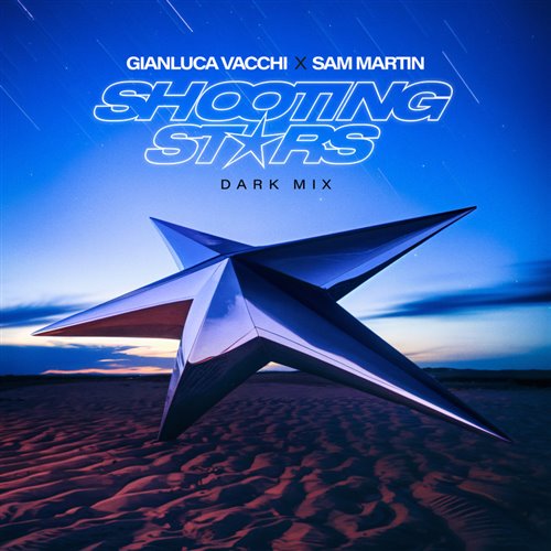 Gianluca Vacchi - Shooting Stars (feat. Sam Martin) (Dark Mix) 
