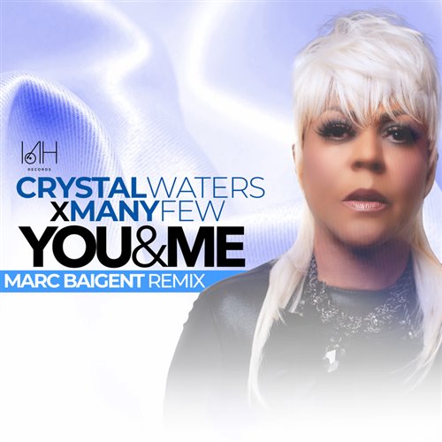 Crystal Waters  ManyFew - You  Me (Marc Baigent Extended Mix) 