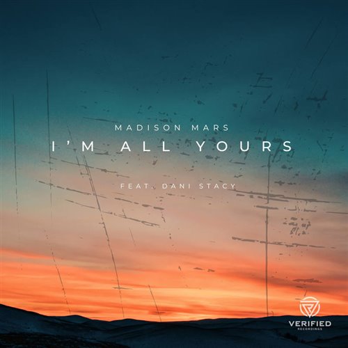Madison Mars - I'm all Yours (feat. Dani Stacy) (Extended Mix) 