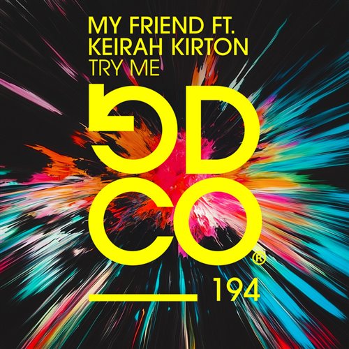 My Friend - Try Me (feat. Keirah Kirton) (Original Mix) 
