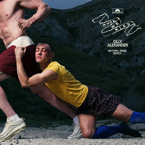 Olly Alexander (Years  Years) - When We Kiss (Nathan Dawe Remix) 