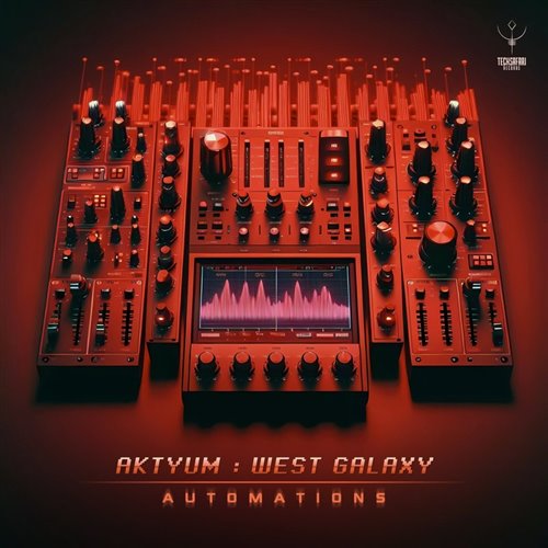 Aktyum  West Galaxy - Automations (Original Mix) 