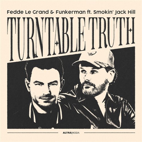Fedde Le Grand  Funkerman - Turntable Truth (feat. Smokin' Jack Hill) (Original Mix) 