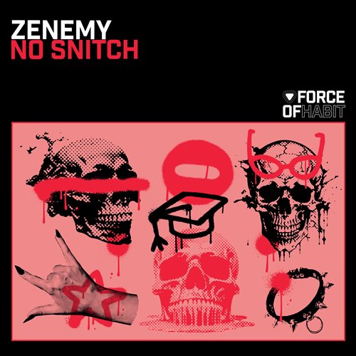 Zenemy - No Snitch (Club Mix) 