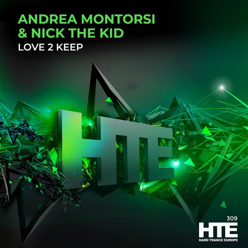 Andrea Montorsi  Nick The Kid - Love 2 Keep (Extended Mix) 