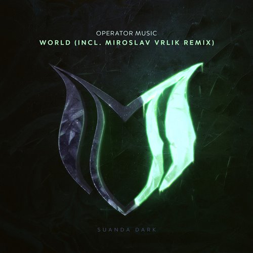 Operator MUSIC - World (Miroslav Vrlik Extended Remix) 