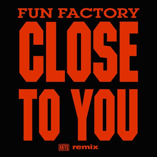 Fun Factory - Close To You (NATYS Extended Remix) 