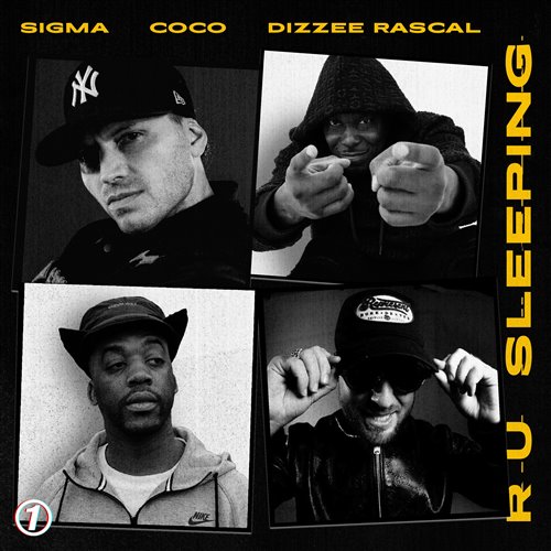 Coco, Dizzee Rascal, Sigma - R U SLEEPING (Extended Mix) 