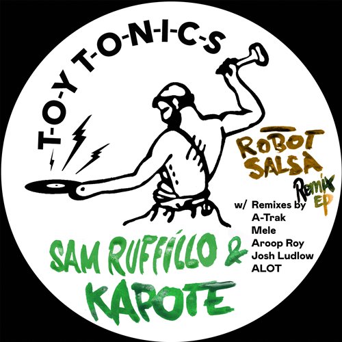 Sam Ruffillo, Kapote - La La Tune (A-Trak Remix) 