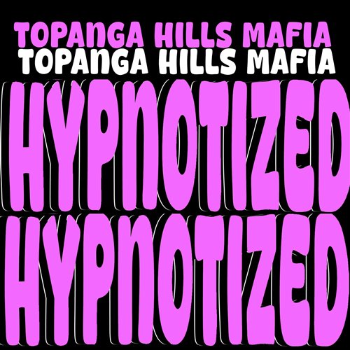 Topanga Hills Mafia - Without You (Extended Mix) 
