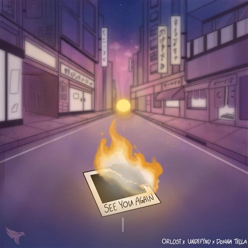 Orlost, Undefynd  Donna Tella - See You Again (Original Mix) 