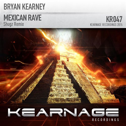 Bryan Kearney - Mexican Rave (Joseph James Remix) 