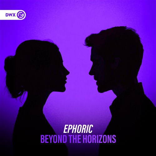 Ephoric  Dirty Workz - Beyond The Horizons (Original Mix) 