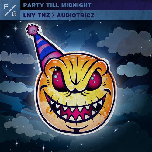 LNY TNZ  Audiotricz - Party Till Midnight (Original Mix) 