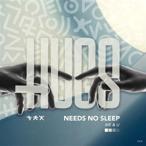 Needs No Sleep - ME  U (Extended Mix) 